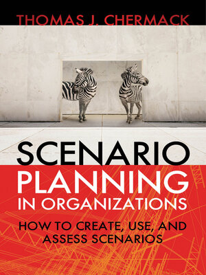 cover image of Scenario Planning in Organizations